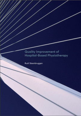 Promotie Rudi Steenbruggen Quality Improvement of Hospital-Based Physiotherapy
